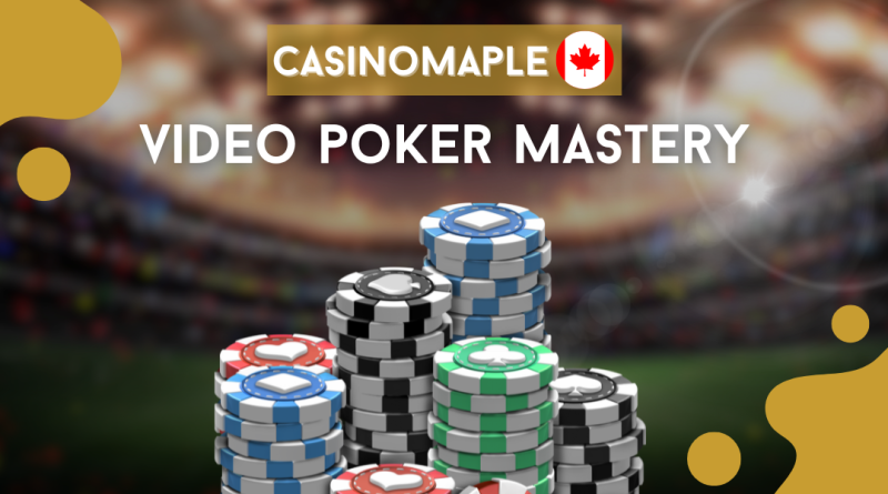 Video Poker Mastery - A Guide for Canadian Gamblers