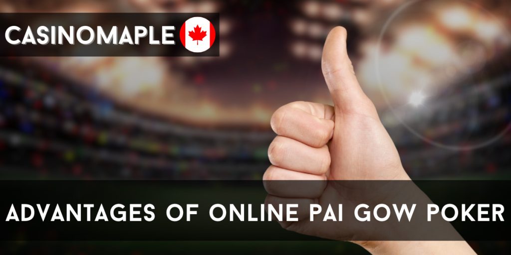 Advantages of Online Pai Gow Poker